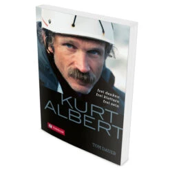 Kurt Albert - Frei Denken - Frei Klettern - Frei Sein Buch Hardcover